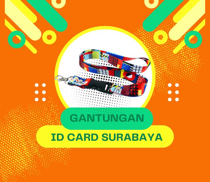 Cari vendor Tali Gantungan Id Card di Surabaya? Ini Tipsnya